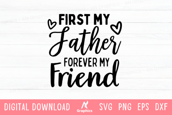 Download First My Father Forever My Friend SVG - Friend Collection