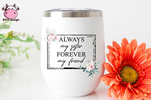Download Always My Sister Forever My Friend - Friend Collection