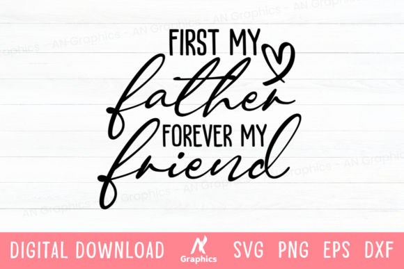 Download First My Father Forever My Friend SVG - Friend Collection